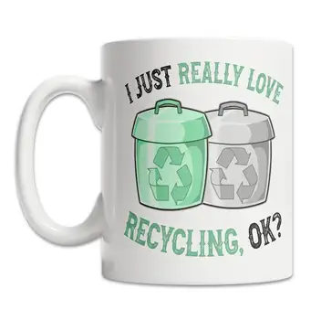 I Love Recycling Mug - Милая Кружка Для переработки отходов - Забавная Подарочная кружка Для переработки отходов - Милая идея подарка Для переработки отходов - Переработка кофе